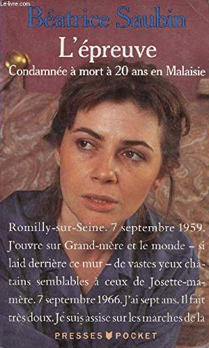 L'EPREUVE.: Condamnée à mort à 20 ans en Malaisie 9782266052238