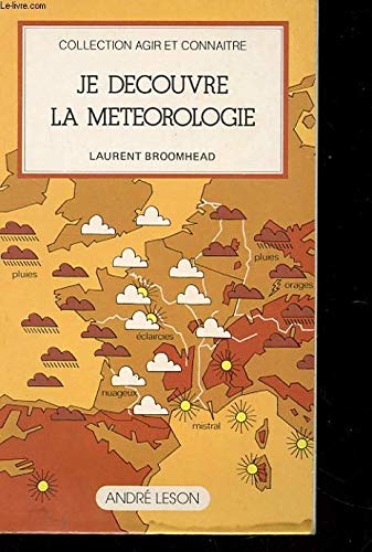 Je découvre la météorologie 9782239100454