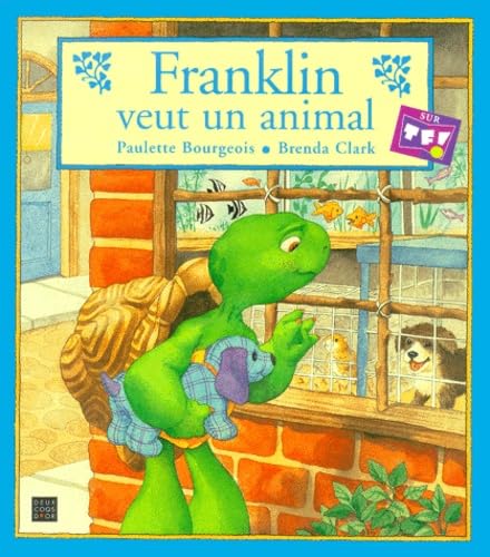 Franklin veut un animal 9782013924986