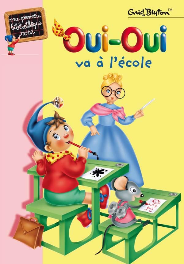 Oui-Oui va à l'école 9782012006706