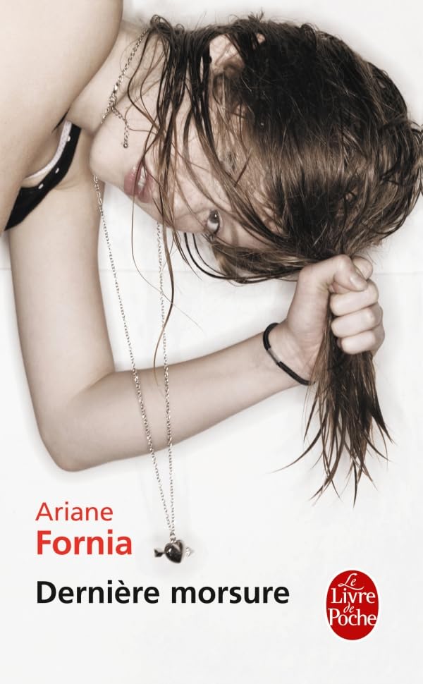 Dernière morsure 9782253125495