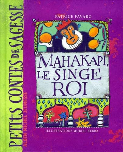 Mahakapi, le singe roi 9782226118349