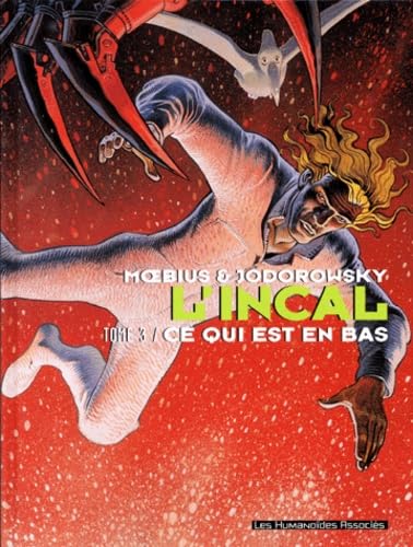 L'Incal, tome 3 : Ce qui est en bas 9782731612813