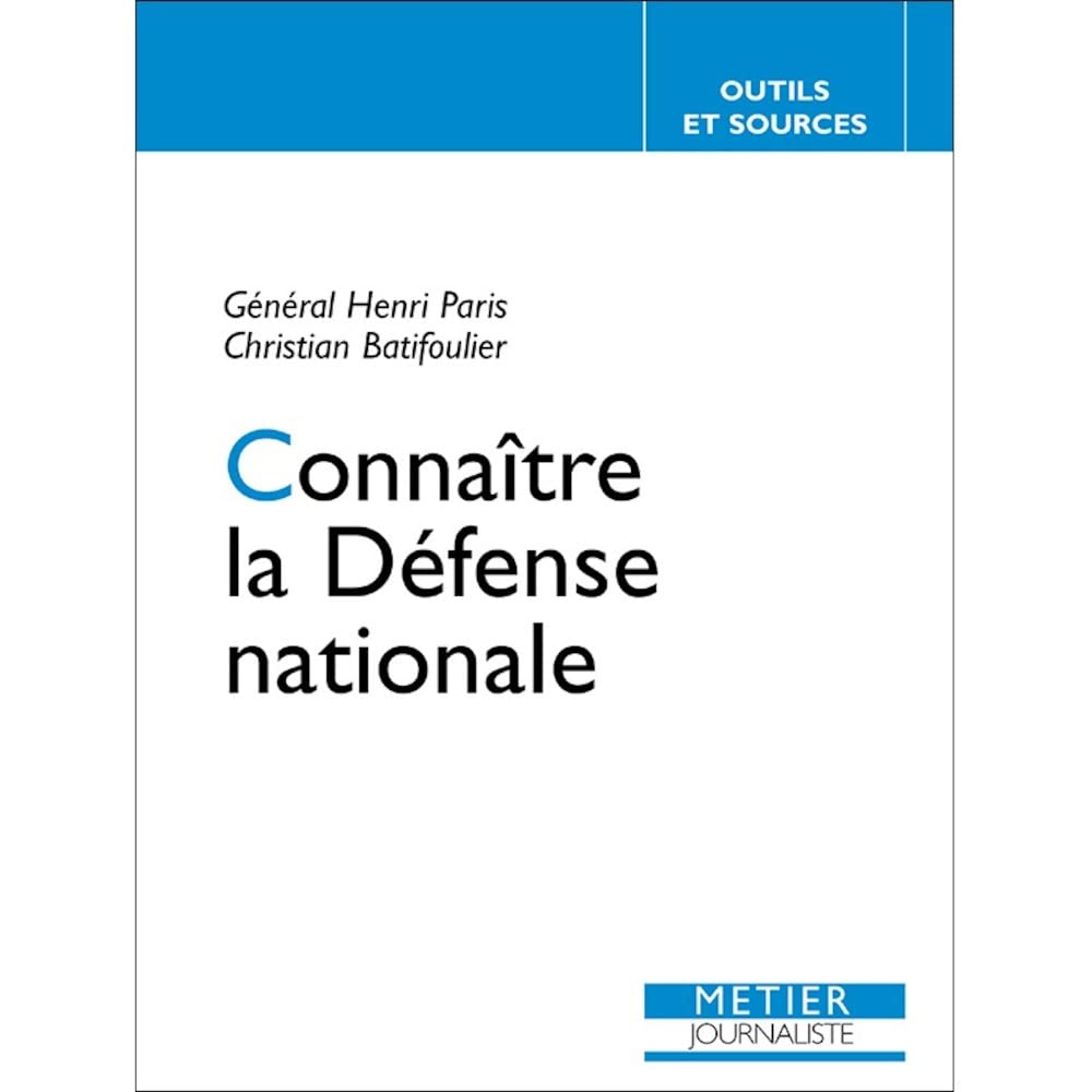 CONNAITRE LA DEFENSE NATIONALE 9782351130124