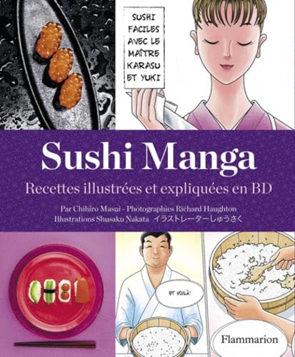 Sushi Manga: Recettes illustrées et expliquées en BD 9782081270466