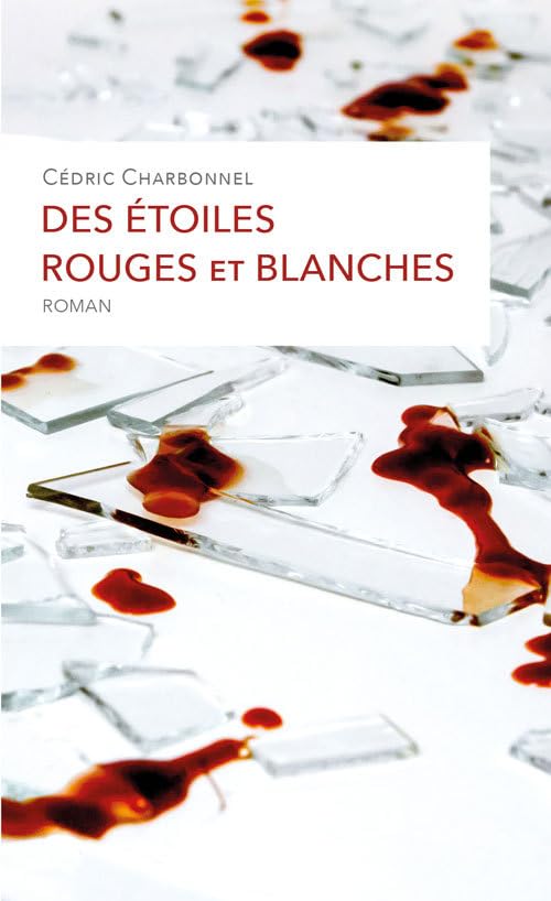 Des étoiles rouges et blanches 9782955474204
