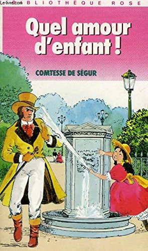 Quel amour d'enfant ! 9782010149672