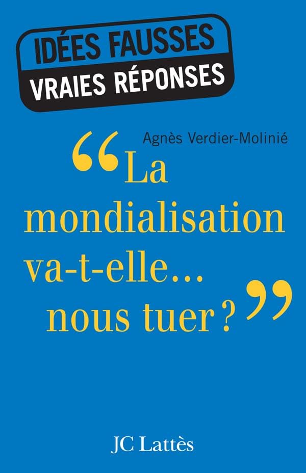 La mondialisation va-t-elle... nous tuer ? 9782709629249