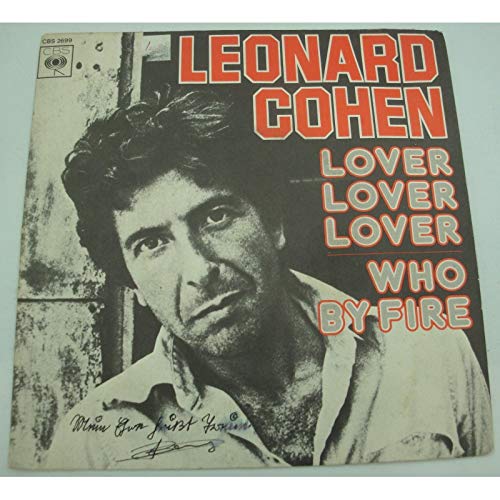 LEONARD COHEN lover lover/who by fire SP 1974 CBS