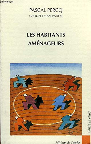 Les Habitants aménageurs 9782876781702