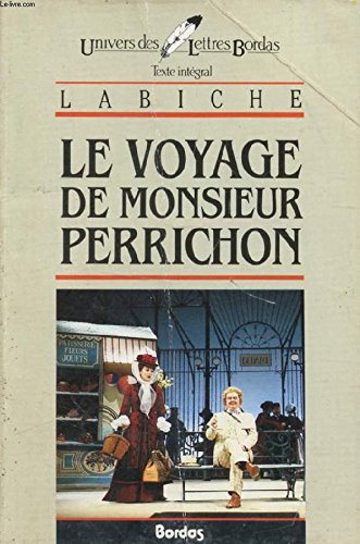 Le voyage de Monsieur Perrichon 9782040166250