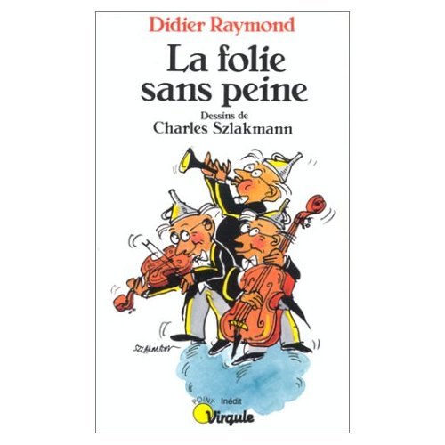 La folie sans peine 9782020129329