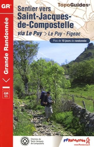 SAINT JACQUES LE PUY FIGEAC 2007 - 12-43-46-48 - GR65 - 651 9782751401374