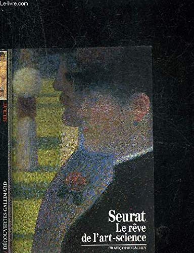 Seurat: Le rêve de l'art-science 9782070531172