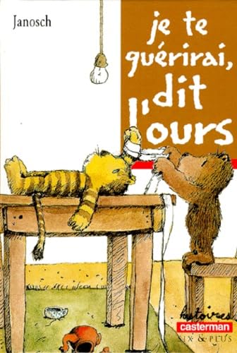 Je te guerirai dit l'ours 121 9782203128460