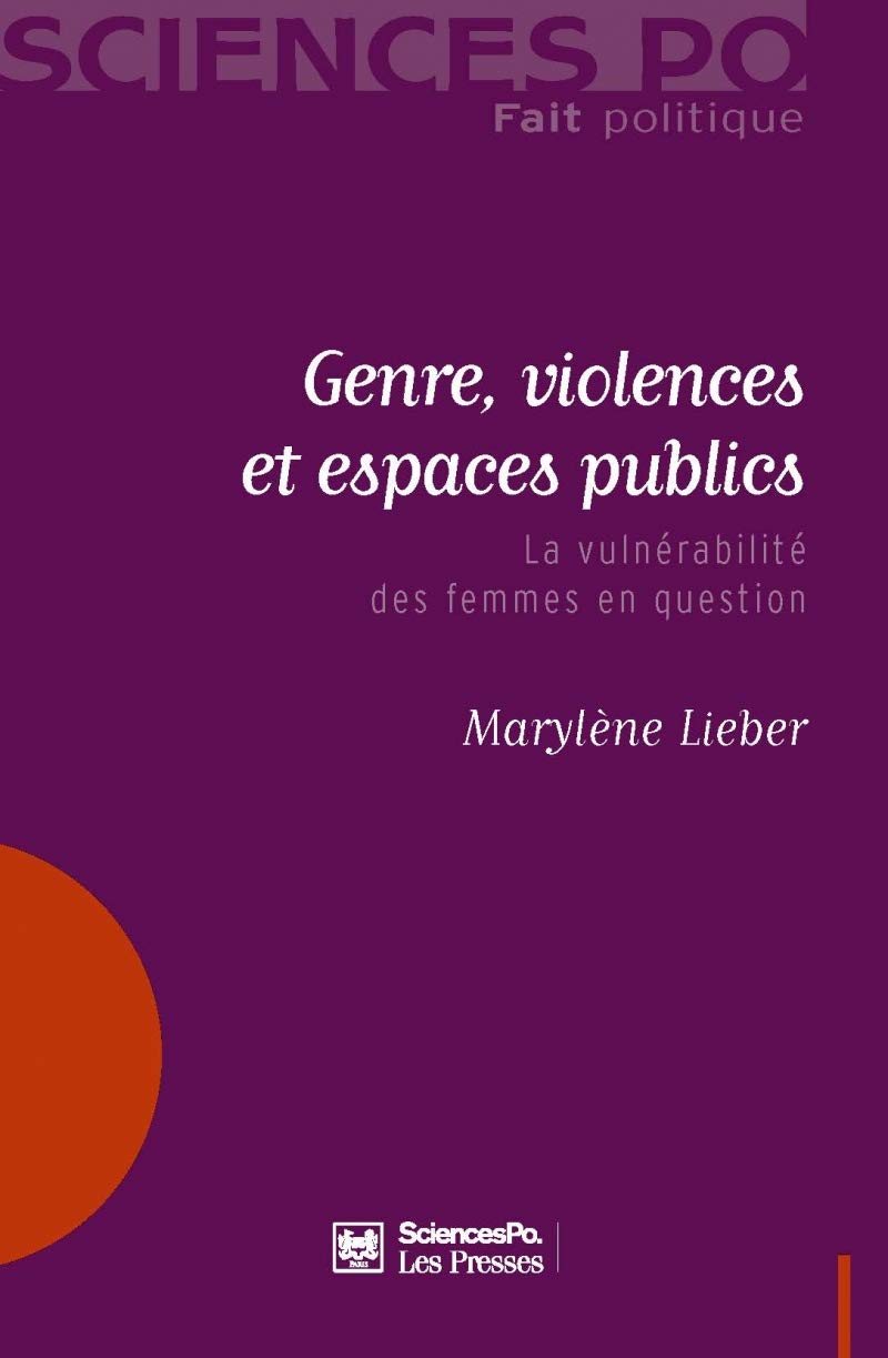 Genre, violences et espaces publics: La vulnérabilité des femmes en question 9782724610833