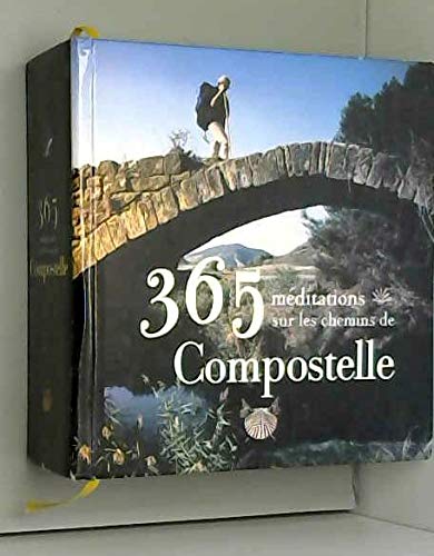 365 Méditations sur les Chemins de Compostelle 9782298005295
