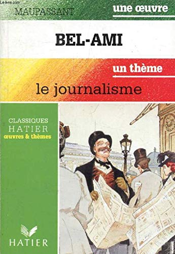 Guy de Maupassant, Bel-Ami, livre de l'élève 9782218000959