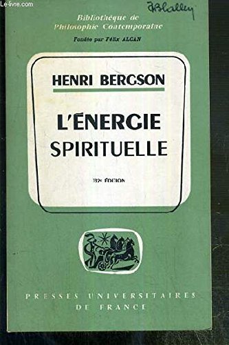 L'Énergie spirituelle : Essais et conférences. 132e édition