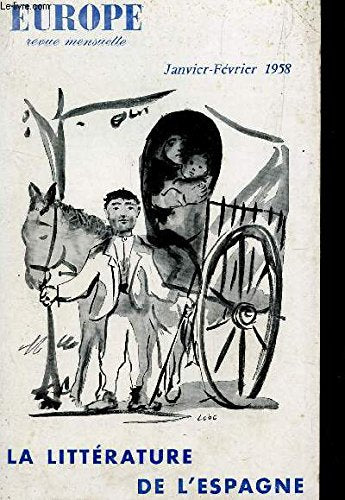 EUROPE - JANVIER-FEVRIER 1958 : LA LITTERATURE DE L'ESPAGNE.
