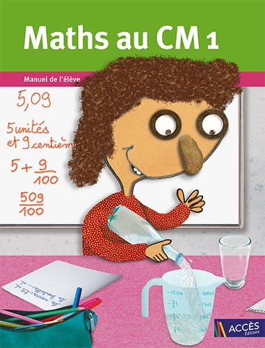 Maths au CM1: Manuel de l'élève 9782916662862
