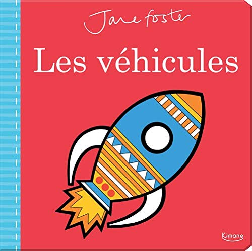 Jane Foster - Les vehicules 9782368084380