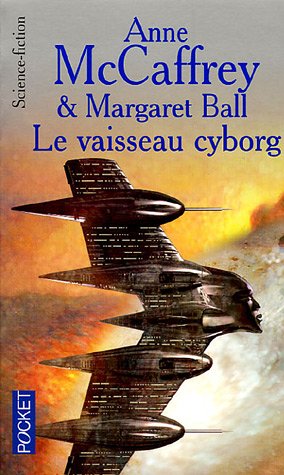 Le vaisseau cyborg 9782266118347
