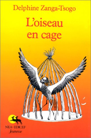 L'Oiseau en cage 9782850693168