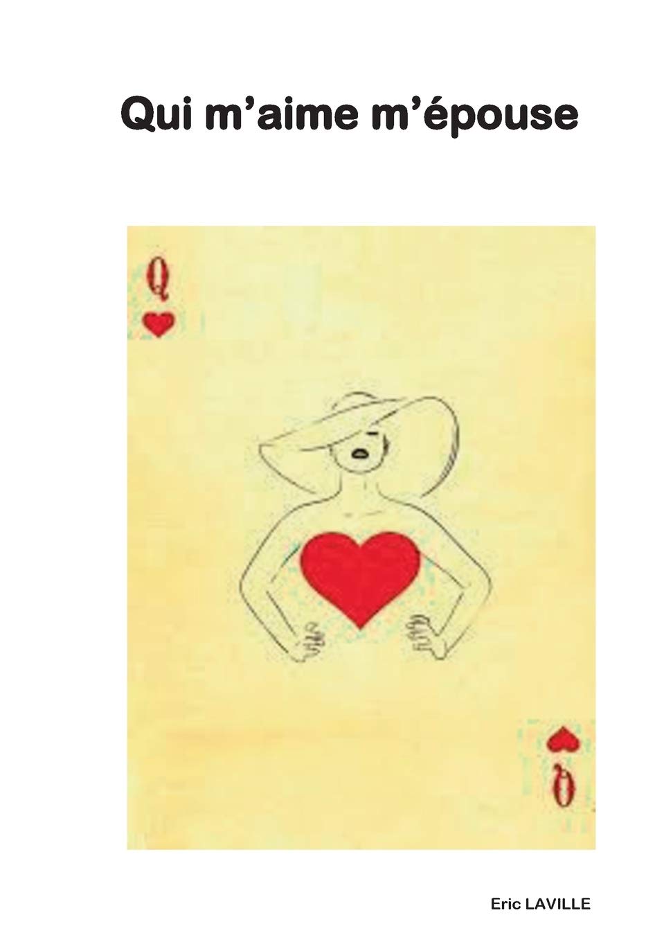 qui m'aime m'épouse: et si l'amour n'était qu'un jeu 9782322158096