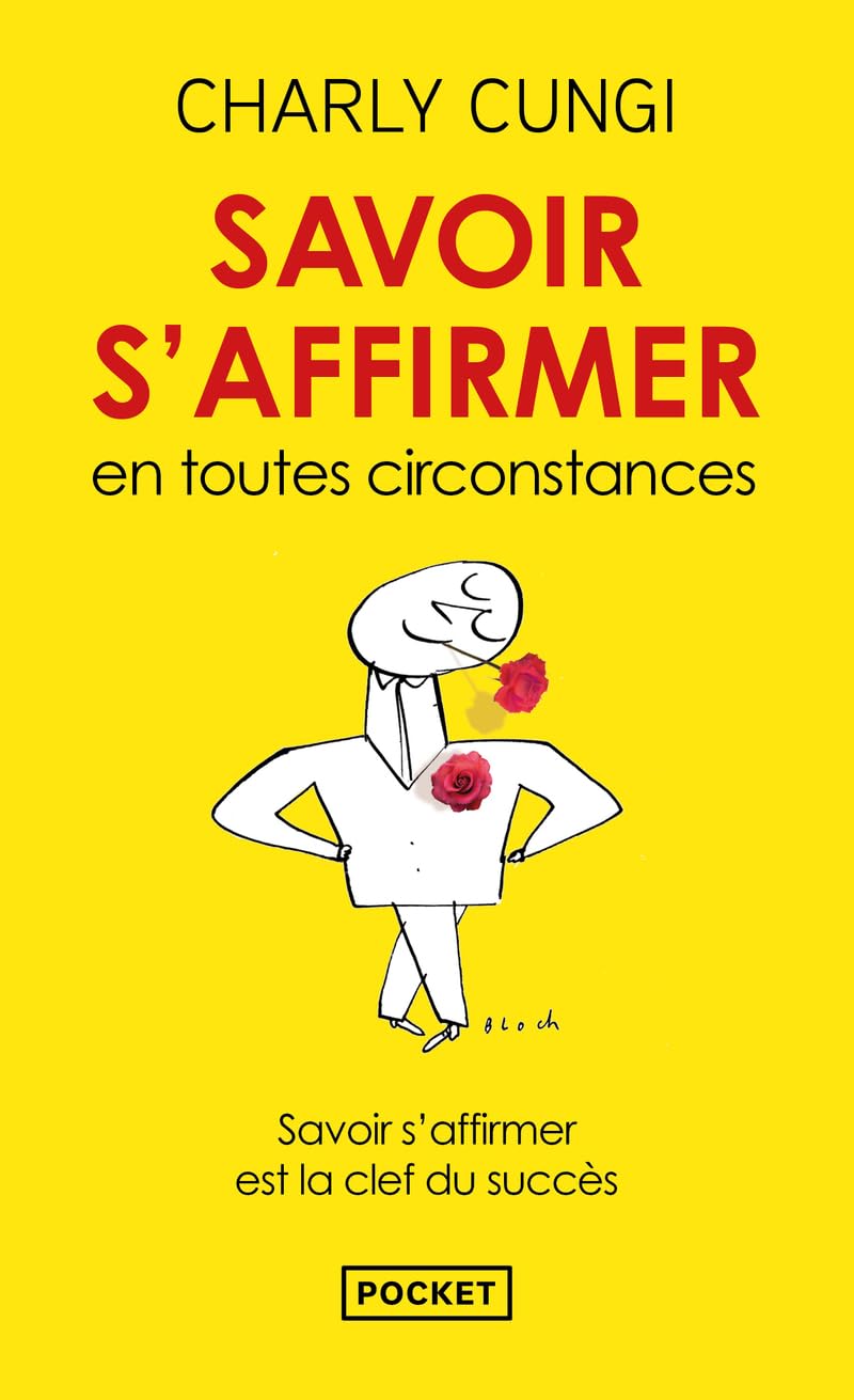 Savoir s'affirmer en toutes circonstances 9782266194747