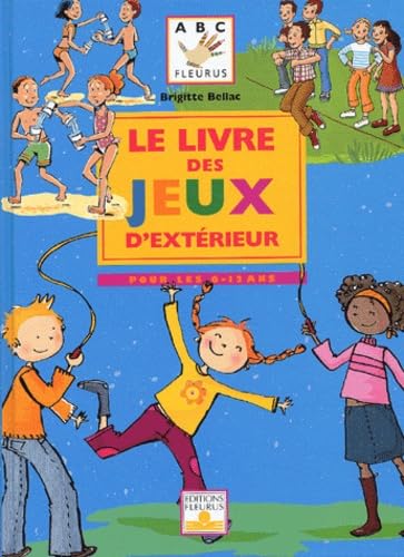 Le Livre des jeux d'extérieur 9782215074663