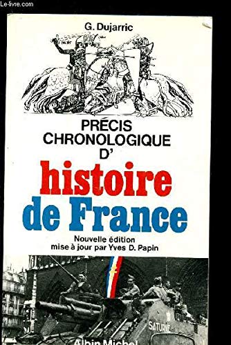 Précis chronologique d'histoire de France 9782226012944
