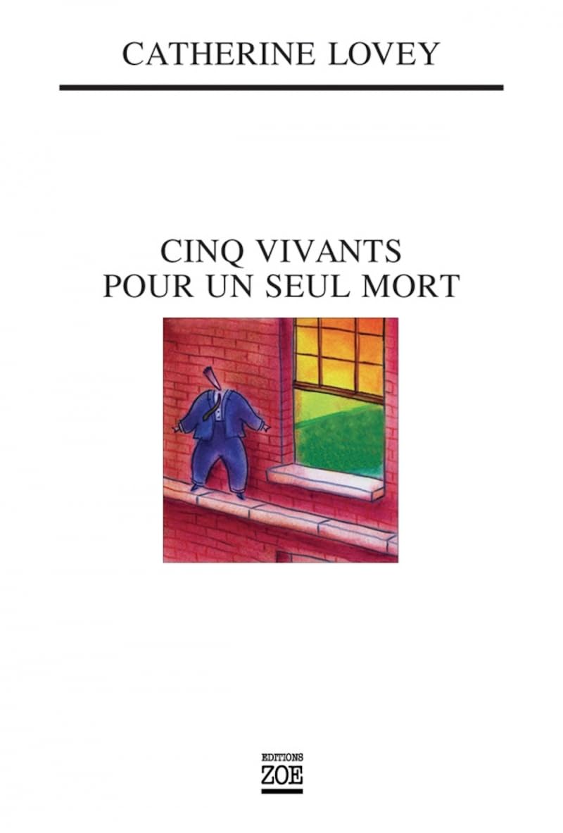 Cinq vivants pour un seul mort 9782881826078