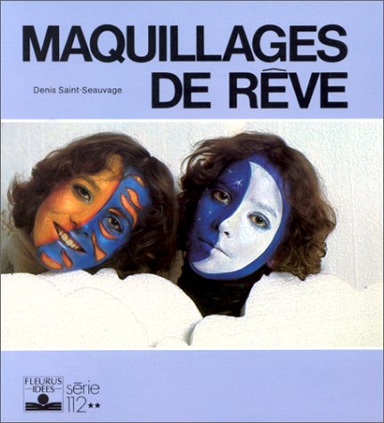 Maquillages de rêve 9782215005674