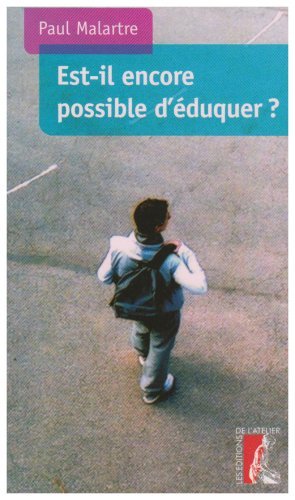EST-IL ENCORE POSSIBLE D'EDUQUER 9782708239425