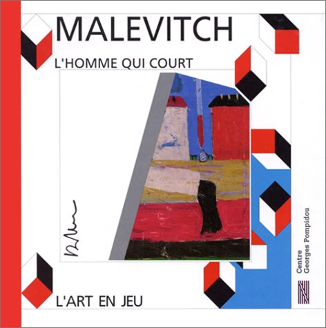 L'homme qui court: Casimir Malevitch 9782858508655