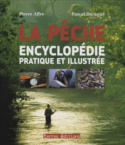 Encyclopédie Pratique de la Pêche 9782355300356