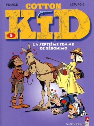 Cotton Kid, tome 5 : La Septième femme de Géronimo 9782749300115