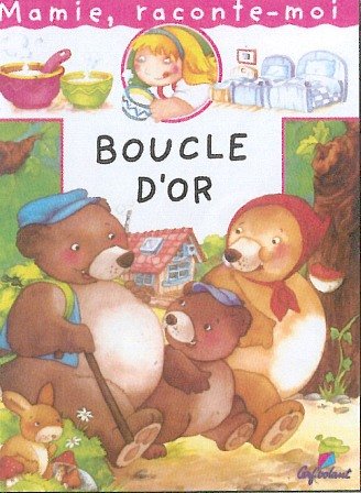 Mamie Raconte Boucle d Or 9782840641261