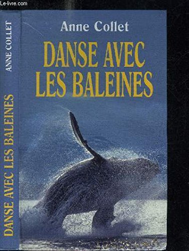 Danse avec les baleines 9782702816202