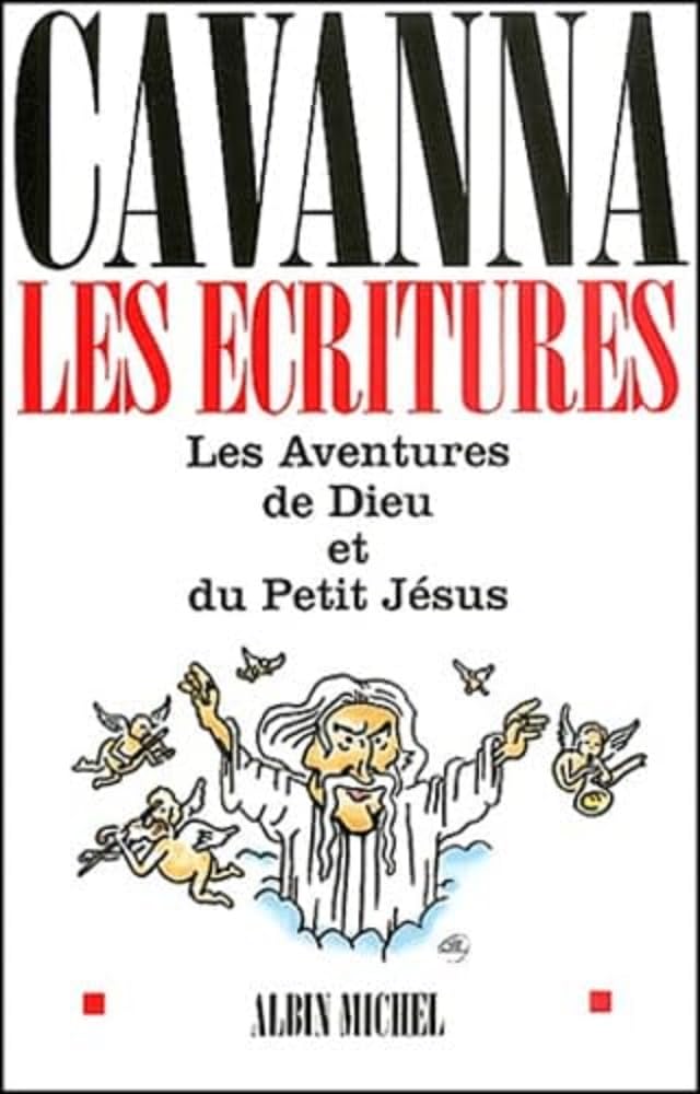 Les Ecritures : Les Aventures de Dieu - Les Aventures du petit Jésus 9782226133557