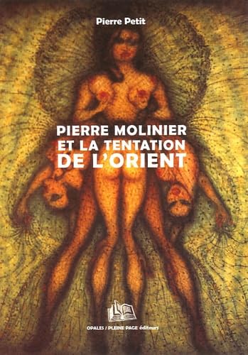Pierre Molinier et la tentation de l'Orient 9782913406193