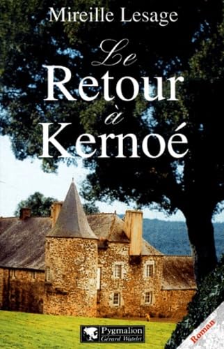 Le Retour à Kernoé 9782857047407