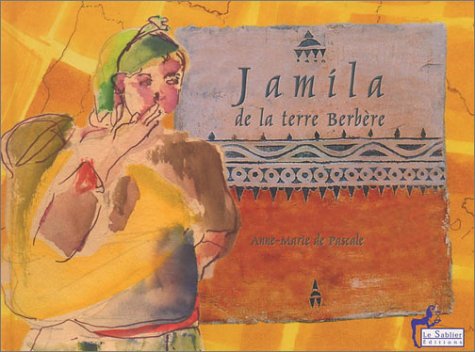 Jamila de la terre berbère 9782843901089