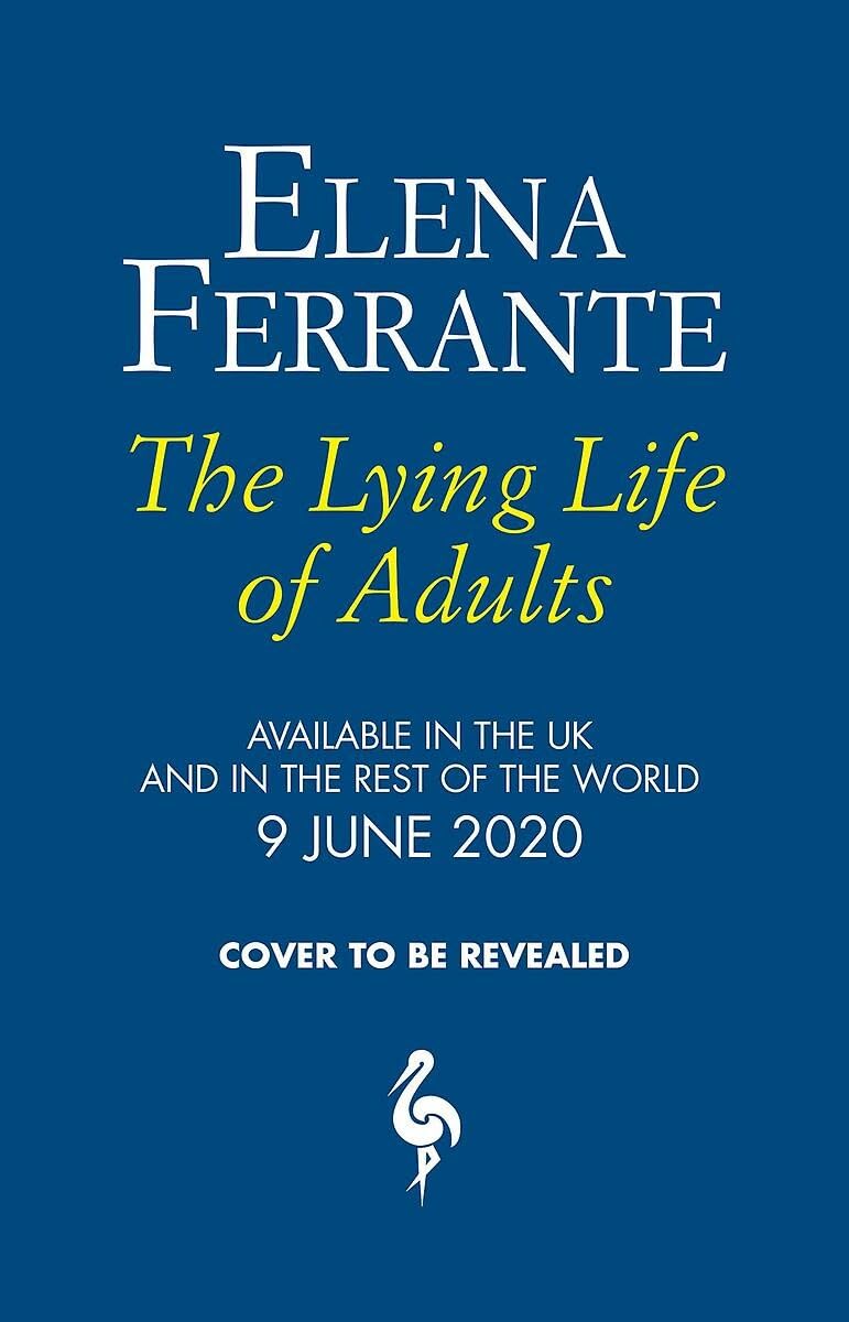 The Lying Life of Adults: A SUNDAY TIMES BESTSELLER 9781787702363