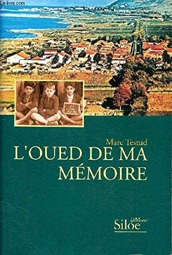 L'Oued de ma mémoire 9782842313685