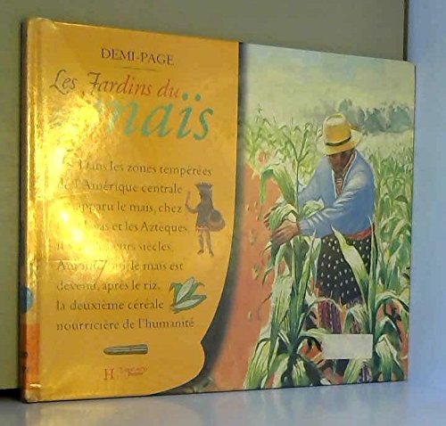 Les jardins du maïs 9782012916500