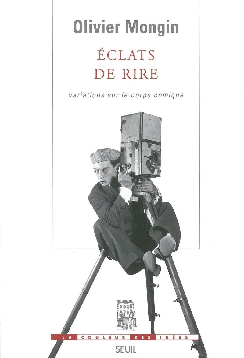 Eclats de rire : Variations sur le corps comique 9782020517003