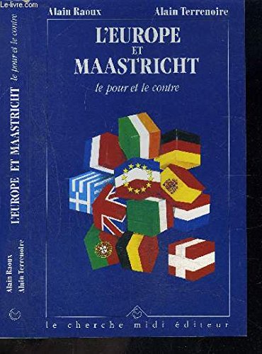 L'europe et maastricht : le pour et le contre 9782862742465
