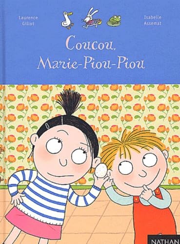 Coucou Marie piou piou 9782092501863
